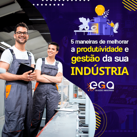 5 Maneiras De Melhorar A Produtividade E Gestão Da Sua Indústria