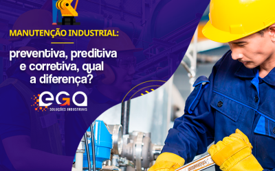 Manutenção industrial: preventiva, preditiva e corretiva, qual a diferença?