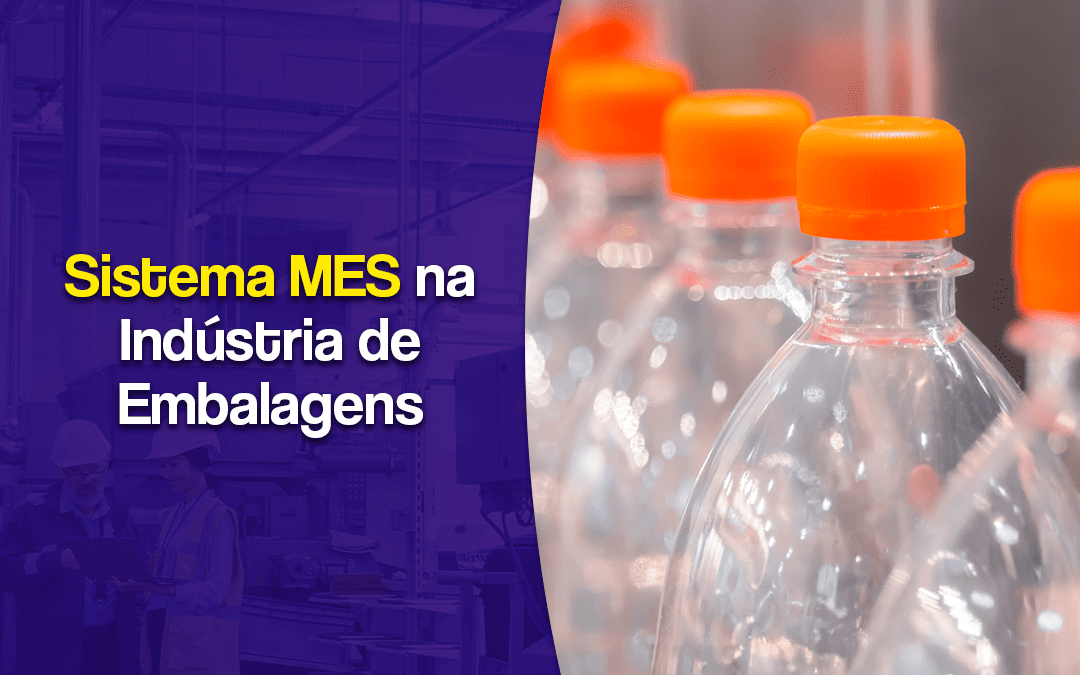 Sistema MES na Indústria de embalagens
