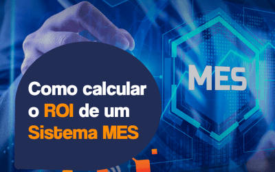 Como calcular o ROI de um sistema MES
